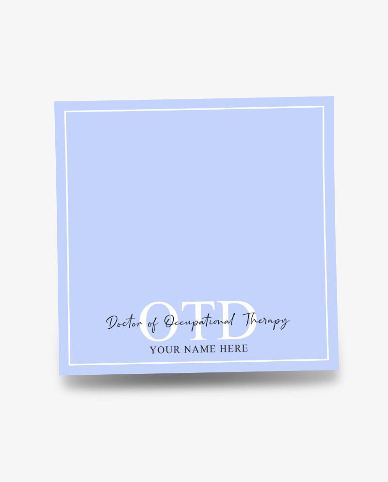 Personalized OTD Sticky Note Pad For Doctor of Occupational Therapy - 50 Sheets