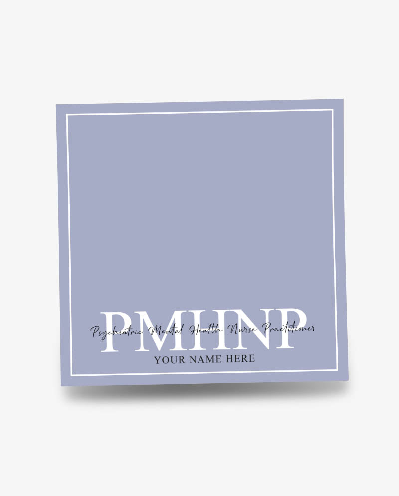 Personalized PMHNP Sticky Note Pad For Psychiatric Mental Health Nurse Practitioner - 50 Sheets