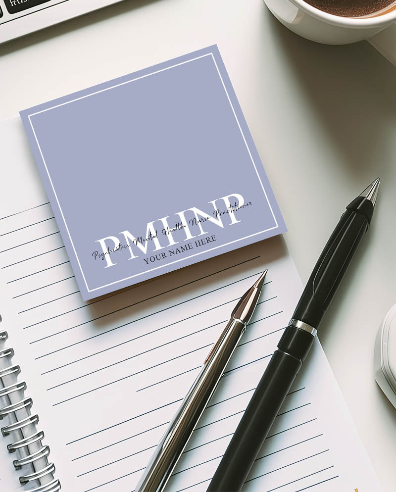 Personalized PMHNP Sticky Note Pad For Psychiatric Mental Health Nurse Practitioner - 50 Sheets