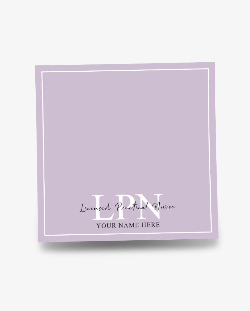 Personalized LPN Sticky Note Pad For Licensed Practical Nurse - 50 Sheets